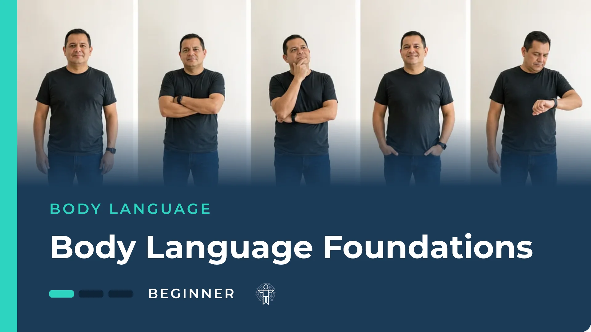 Body Language Foundations — body language course at BodyLytics